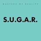 Masters Of Reality - Sugar