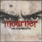 Mourner - The Axe Forgets