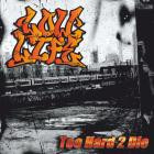 Low Life - Too Hard 2 Die