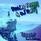 DeeJay Froggy  DJ Raffy - Trippin' Rave Edition