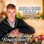 Johannes Niggl - Weihnachten Im Bayerwald