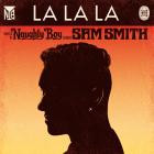 Naughty Boy-La La La  feat  Sam Smith -EP-16BIT-WEB-FLAC-2013-SYMPHONY