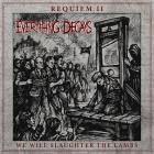 EVERYTHING DECAYS - Requiem II - We Will Slaughter The Lambs