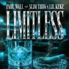 Paul Wall - Limitless