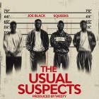 Joe Black X Squeeks - The Usual Suspects