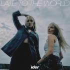 IDER - Late to the World