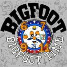 Bigfoot - Bigfoot Time