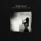 Himukalt - Torn Asunder: The Half Girl