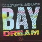 Culture Abuse-Bay Dream-24BIT-96KHZ-WEB-FLAC-2018-FLACCiD