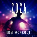 EDM Workout 2024