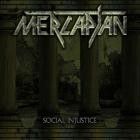 Mercaptan - Social Injustice