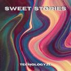 Tecnologyze - Sweet Stories