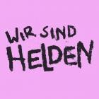 Wir Sind Helden - Muss das so? Unsere Punk-Pop Songs