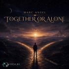 Marc Angel - Together or alone