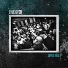 Side Over - Loves You