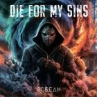 Die for my Sins - Scream