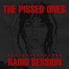 The Pissed Ones - Radio Session