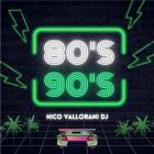 Nico Vallorani DJ - 80's 90's Mix
