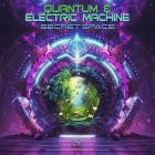 Quantum  Electric Machine - Secret Space