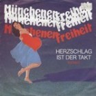 Münchener Freiheit - Herzschlag Ist Der Takt