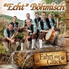 Echt Boehmisch - Fahrt Ins Glueck