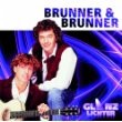 Brunner und Brunner - Glanzlichter