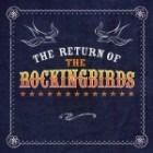 The Rockingbirds - The Return Of The Rockingbirds