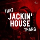 VA - That Jackin House Thang