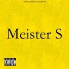 Mista Steve - Meister S