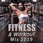 Fitness and Workout Mix 2019