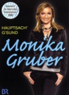 Monika Gruber - Hauptsach' g'sund