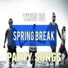 VA  -  This Is Spring Break Party Songs
