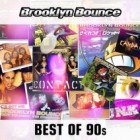 Brooklyn Bounce - Best of the 90s