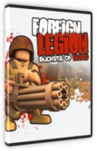 Foreign Legion Buckets of Blood Enhanced Edition