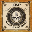 KIM? - Allez! Allez! Allez!