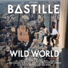 Bastille - Wild World (Complete Edition)