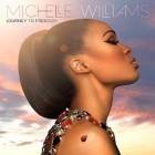 Michelle Williams - Journey To Freedom