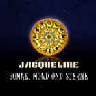 Jacqueline - Sonne, Mond und Sterne