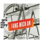 Herbert Groenemeyer - Fang Mich An