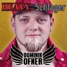 Dominik Ofner - Heavy Schlager