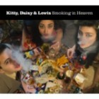 Kitty Daisy and Lewis - Smoking In Heaven