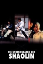 Die Unbesiegbaren der Shaolin - UNCUT