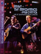 Mike & The Mechanics & Paul Carrack - Live At Shepherds Bush London