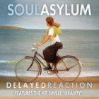 Soul Asylum - Delayed Reaction