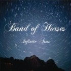 Band Of Horses - Infinite Arms