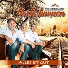 Zillertaler Haderlumpen - Alles Ist Gut