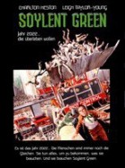 Soylent Green - Jahr 2022... die überleben wollen
