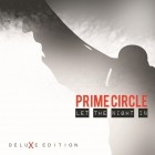 Prime Circle - Let the Night In (Deluxe Edition)