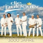 Die Paldauer - 3000 Jahre