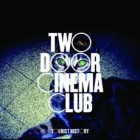 Two Door Cinema Club - Tourist History